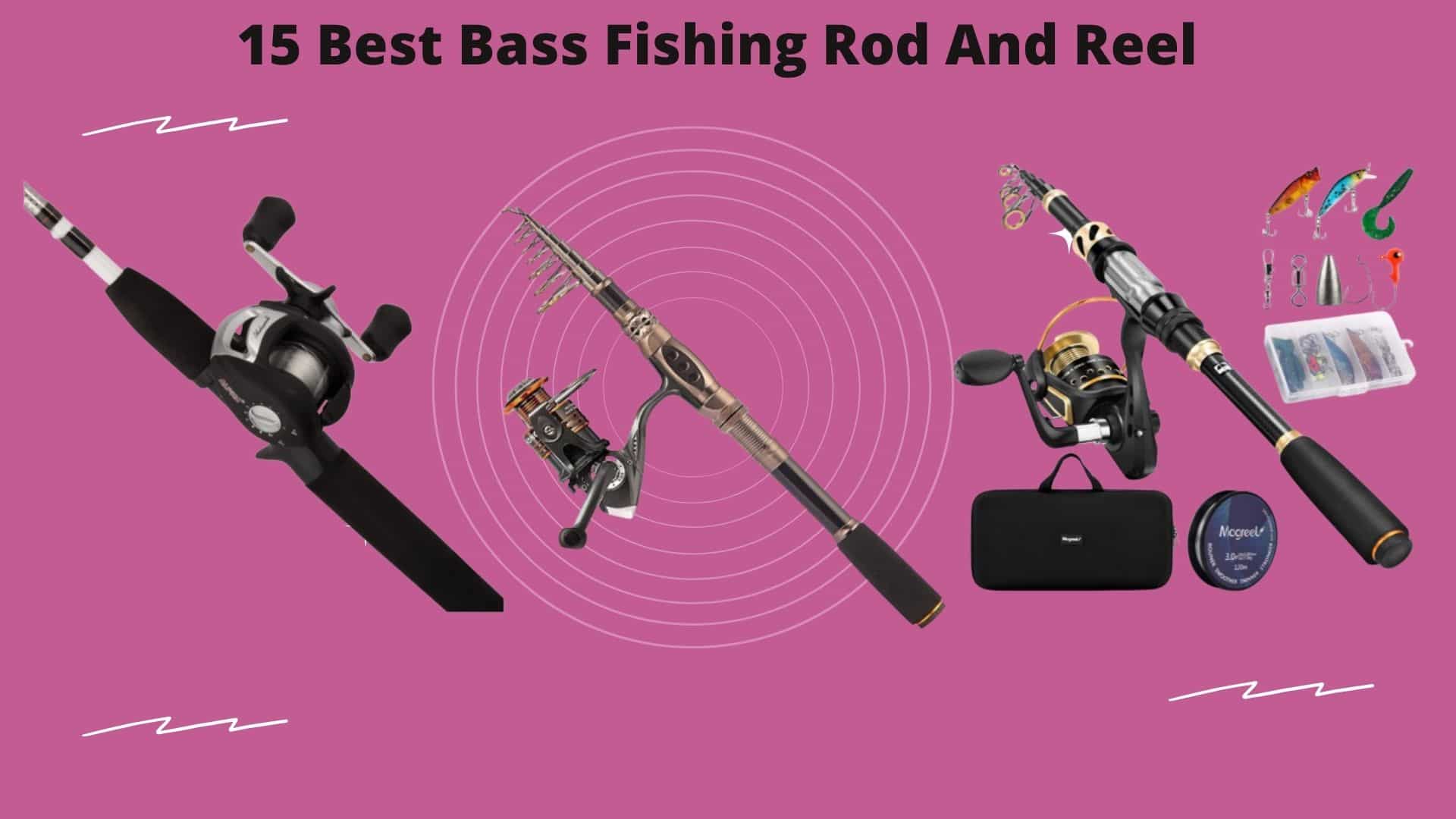 15 Best Bass Fishing Rod And Reel